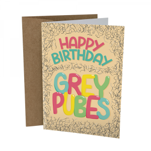 sleazy_greetings_cards_happy_bday_grey_pubes-1